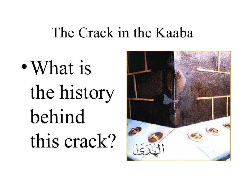 The Crack In The Kaaba