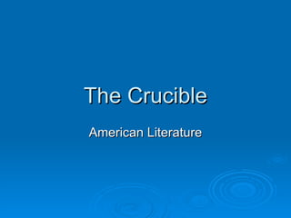 The Crucible American Literature 