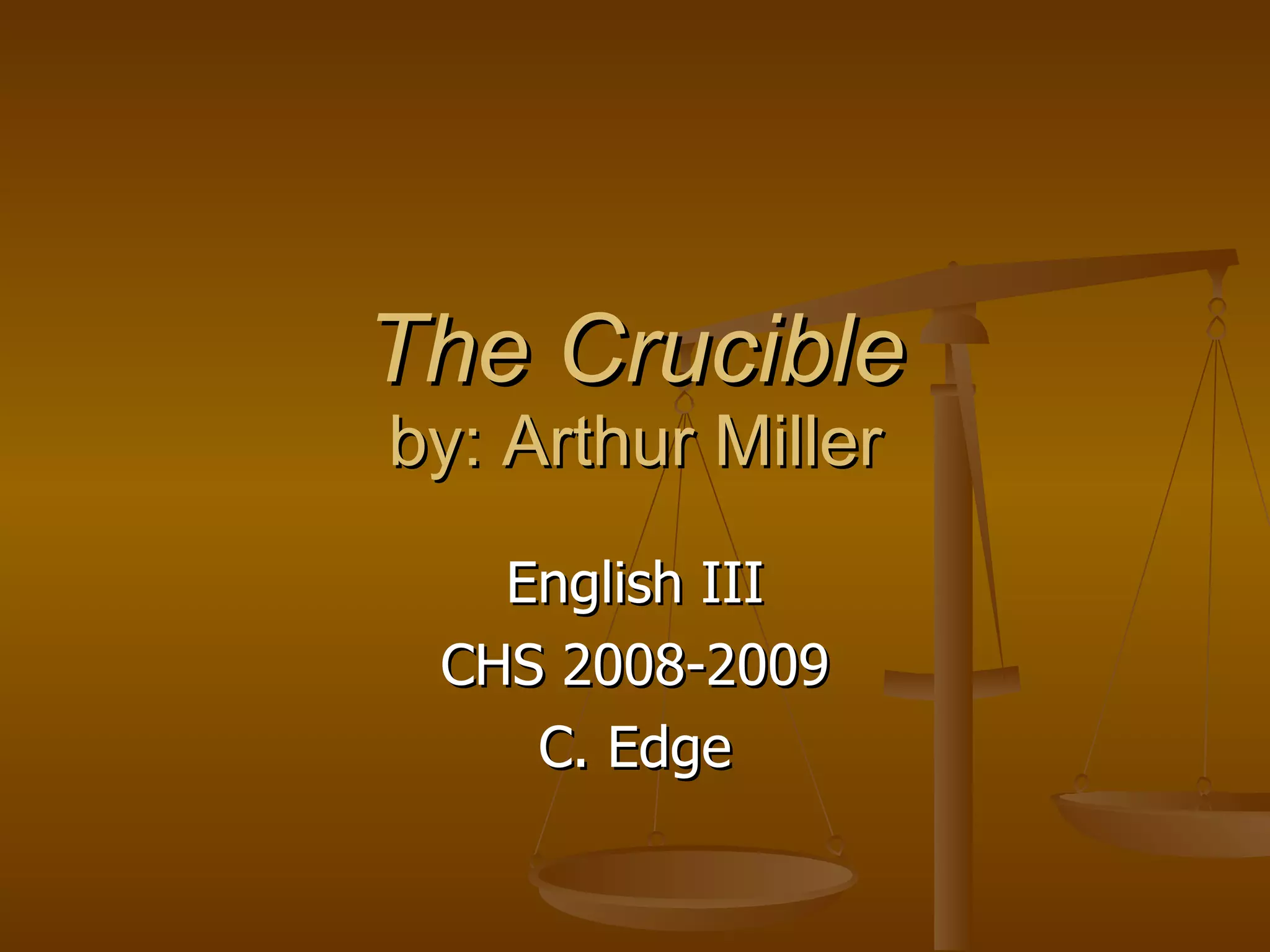 The Crucible, Act 1 PPT