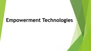 Empowerment Technologies
 