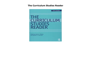 The Curriculum Studies Reader
 