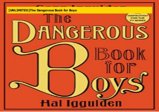 [UNLIMITED]The Dangerous Book for Boys
 