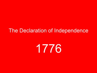 The Declaration of Independence 1776 