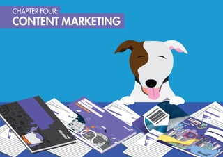 CHAPTER FOUR:
CONTENT MARKETING
 
