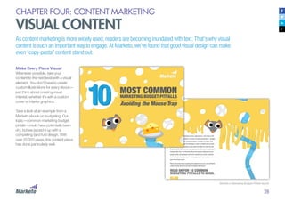29
CHAPTER FOUR: CONTENT MARKETING
VISUAL CONTENT
Repurposing Content
to Make it Visual
For a quick win, repurpose content...