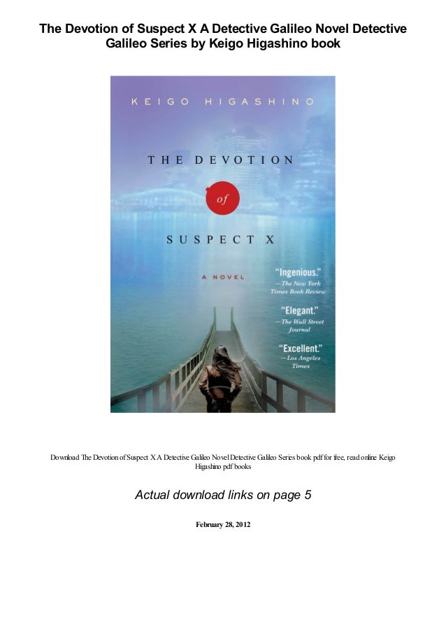 The Devotion of Suspect X A Detective Galileo Novel Detective Galileo Series by Keigo Higashino pdf 2 the devotion of suspect x a detective galileo novel detective galileo series by keigo higashino pdf 1 638