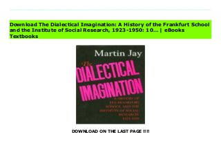 DOWNLOAD ON THE LAST PAGE !!!!
Download PDF The Dialectical Imagination: A History of the Frankfurt School and the Institute of Social Research, 1923-1950: 10… Online, Download PDF The Dialectical Imagination: A History of the Frankfurt School and the Institute of Social Research, 1923-1950: 10…, Full PDF The Dialectical Imagination: A History of the Frankfurt School and the Institute of Social Research, 1923-1950: 10…, All Ebook The Dialectical Imagination: A History of the Frankfurt School and the Institute of Social Research, 1923-1950: 10…, PDF and EPUB The Dialectical Imagination: A History of the Frankfurt School and the Institute of Social Research, 1923-1950: 10…, PDF ePub Mobi The Dialectical Imagination: A History of the Frankfurt School and the Institute of Social Research, 1923-1950: 10…, Reading PDF The Dialectical Imagination: A History of the Frankfurt School and the Institute of Social Research, 1923-1950: 10…, Book PDF The Dialectical Imagination: A History of the Frankfurt School and the Institute of Social Research, 1923-1950: 10…, Read online The Dialectical Imagination: A History of the Frankfurt School and the Institute of Social Research, 1923-1950: 10…, The Dialectical Imagination: A History of the Frankfurt School and the Institute of Social Research, 1923-1950: 10… pdf, book pdf The Dialectical Imagination: A History of the Frankfurt School and the Institute of Social Research, 1923-1950: 10…, pdf The Dialectical Imagination: A History of the Frankfurt School and the Institute of Social Research, 1923-1950: 10…, epub The Dialectical Imagination: A History of the Frankfurt School and the Institute of Social Research, 1923-1950: 10…, pdf The Dialectical Imagination: A History of the Frankfurt School and the Institute of Social Research, 1923-1950: 10…, the book The Dialectical Imagination: A History of the Frankfurt School and the Institute of Social Research, 1923-1950: 10…, ebook The Dialectical Imagination: A History of the Frankfurt School and the Institute of Social Research, 1923-
1950: 10…, The Dialectical Imagination: A History of the Frankfurt School and the Institute of Social Research, 1923-1950: 10… E-Books, Online The Dialectical Imagination: A History of the Frankfurt School and the Institute of Social Research, 1923-1950: 10… Book, pdf The Dialectical Imagination: A History of the Frankfurt School and the Institute of Social Research, 1923-1950: 10…, The Dialectical Imagination: A History of the Frankfurt School and the Institute of Social Research, 1923-1950: 10… E-Books, The Dialectical Imagination: A History of the Frankfurt School and the Institute of Social Research, 1923-1950: 10… Online Read Best Book Online The Dialectical Imagination: A History of the Frankfurt School and the Institute of Social Research, 1923-1950: 10…, Download Online The Dialectical Imagination: A History of the Frankfurt School and the Institute of Social Research, 1923-1950: 10… Book, Download Online The Dialectical Imagination: A History of the Frankfurt School and the Institute of Social Research, 1923-1950: 10… E-Books, Download The Dialectical Imagination: A History of the Frankfurt School and the Institute of Social Research, 1923-1950: 10… Online, Download Best Book The Dialectical Imagination: A History of the Frankfurt School and the Institute of Social Research, 1923-1950: 10… Online, Pdf Books The Dialectical Imagination: A History of the Frankfurt School and the Institute of Social Research, 1923-1950: 10…, Download The Dialectical Imagination: A History of the Frankfurt School and the Institute of Social Research, 1923-1950: 10… Books Online Read The Dialectical Imagination: A History of the Frankfurt School and the Institute of Social Research, 1923-1950: 10… Full Collection, Download The Dialectical Imagination: A History of the Frankfurt School and the Institute of Social Research, 1923-1950: 10… Book, Download The Dialectical Imagination: A History of the Frankfurt School and the Institute of Social Research, 1923-1950: 10… Ebook The Dialectical
Imagination: A History of the Frankfurt School and the Institute of Social Research, 1923-1950: 10… PDF Read online, The Dialectical Imagination: A History of the Frankfurt School and the Institute of Social Research, 1923-1950: 10… Ebooks, The Dialectical Imagination: A History of the Frankfurt School and the Institute of Social Research, 1923-1950: 10… pdf Download online, The Dialectical Imagination: A History of the Frankfurt School and the Institute of Social Research, 1923-1950: 10… Best Book, The Dialectical Imagination: A History of the Frankfurt School and the Institute of Social Research, 1923-1950: 10… Ebooks, The Dialectical Imagination: A History of the Frankfurt School and the Institute of Social Research, 1923-1950: 10… PDF, The Dialectical Imagination: A History of the Frankfurt School and the Institute of Social Research, 1923-1950: 10… Popular, The Dialectical Imagination: A History of the Frankfurt School and the Institute of Social Research, 1923-1950: 10… Read, The Dialectical Imagination: A History of the Frankfurt School and the Institute of Social Research, 1923-1950: 10… Full PDF, The Dialectical Imagination: A History of the Frankfurt School and the Institute of Social Research, 1923-1950: 10… PDF, The Dialectical Imagination: A History of the Frankfurt School and the Institute of Social Research, 1923-1950: 10… PDF, The Dialectical Imagination: A History of the Frankfurt School and the Institute of Social Research, 1923-1950: 10… PDF Online, The Dialectical Imagination: A History of the Frankfurt School and the Institute of Social Research, 1923-1950: 10… Books Online, The Dialectical Imagination: A History of the Frankfurt School and the Institute of Social Research, 1923-1950: 10… Ebook, The Dialectical Imagination: A History of the Frankfurt School and the Institute of Social Research, 1923-1950: 10… Book, The Dialectical Imagination: A History of the Frankfurt School and the Institute of Social Research, 1923-1950: 10… Full Popular PDF, PDF The
Dialectical Imagination: A History of the Frankfurt School and the Institute of Social Research, 1923-1950: 10… Download Book PDF The Dialectical Imagination: A History of the Frankfurt School and the Institute of Social Research, 1923-1950: 10…, Download online PDF The Dialectical Imagination: A History of the Frankfurt School and the Institute of Social Research, 1923-1950: 10…, PDF The Dialectical Imagination: A History of the Frankfurt School and the Institute of Social Research, 1923-1950: 10… Popular, PDF The Dialectical Imagination: A History of the Frankfurt School and the Institute of Social Research, 1923-1950: 10…, PDF The Dialectical Imagination: A History of the Frankfurt School and the Institute of Social Research, 1923-1950: 10… Ebook, Best Book The Dialectical Imagination: A History of the Frankfurt School and the Institute of Social Research, 1923-1950: 10…, PDF The Dialectical Imagination: A History of the Frankfurt School and the Institute of Social Research, 1923-1950: 10… Collection, PDF The Dialectical Imagination: A History of the Frankfurt School and the Institute of Social Research, 1923-1950: 10… Full Online, epub The Dialectical Imagination: A History of the Frankfurt School and the Institute of Social Research, 1923-1950: 10…, ebook The Dialectical Imagination: A History of the Frankfurt School and the Institute of Social Research, 1923-1950: 10…, ebook The Dialectical Imagination: A History of the Frankfurt School and the Institute of Social Research, 1923-1950: 10…, epub The Dialectical Imagination: A History of the Frankfurt School and the Institute of Social Research, 1923-1950: 10…, full book The Dialectical Imagination: A History of the Frankfurt School and the Institute of Social Research, 1923-1950: 10…, online The Dialectical Imagination: A History of the Frankfurt School and the Institute of Social Research, 1923-1950: 10…, online The Dialectical Imagination: A History of the Frankfurt School and the Institute of Social Research, 1923-1950: 10…,
online pdf The Dialectical Imagination: A History of the Frankfurt School and the Institute of Social Research, 1923-1950: 10…, pdf The Dialectical Imagination: A History of the Frankfurt School and the Institute of Social Research, 1923-1950: 10…, The Dialectical Imagination: A History of the Frankfurt School and the Institute of Social Research, 1923-1950: 10… Book, Online The Dialectical Imagination: A History of the Frankfurt School and the Institute of Social Research, 1923-1950: 10… Book, PDF The Dialectical Imagination: A History of the Frankfurt School and the Institute of Social Research, 1923-1950: 10…, PDF The Dialectical Imagination: A History of the Frankfurt School and the Institute of Social Research, 1923-1950: 10… Online, pdf The Dialectical Imagination: A History of the Frankfurt School and the Institute of Social Research, 1923-1950: 10…, Download online The Dialectical Imagination: A History of the Frankfurt School and the Institute of Social Research, 1923-1950: 10…, The Dialectical Imagination: A History of the Frankfurt School and the Institute of Social Research, 1923-1950: 10… pdf, The Dialectical Imagination: A History of the Frankfurt School and the Institute of Social Research, 1923-1950: 10…, book pdf The Dialectical Imagination: A History of the Frankfurt School and the Institute of Social Research, 1923-1950: 10…, pdf The Dialectical Imagination: A History of the Frankfurt School and the Institute of Social Research, 1923-1950: 10…, epub The Dialectical Imagination: A History of the Frankfurt School and the Institute of Social Research, 1923-1950: 10…, pdf The Dialectical Imagination: A History of the Frankfurt School and the Institute of Social Research, 1923-1950: 10…, the book The Dialectical Imagination: A History of the Frankfurt School and the Institute of Social Research, 1923-1950: 10…, ebook The Dialectical Imagination: A History of the Frankfurt School and the Institute of Social Research, 1923-1950: 10…, The Dialectical Imagination: A History of the
Frankfurt School and the Institute of Social Research, 1923-1950: 10… E-Books, Online The Dialectical Imagination: A History of the Frankfurt School and the Institute of Social Research, 1923-1950: 10… Book, pdf The Dialectical Imagination: A History of the Frankfurt School and the Institute of Social Research, 1923-1950: 10…, The Dialectical Imagination: A History of the Frankfurt School and the Institute of Social Research, 1923-1950: 10… E-Books, The Dialectical Imagination: A History of the Frankfurt School and the Institute of Social Research, 1923-1950: 10… Online, Download Best Book Online The Dialectical Imagination: A History of the Frankfurt School and the Institute of Social Research, 1923-1950: 10…, Download The Dialectical Imagination: A History of the Frankfurt School and the Institute of Social Research, 1923-1950: 10… PDF files, Read The Dialectical Imagination: A History of the Frankfurt School and the Institute of Social Research, 1923-1950: 10… PDF files
Download The Dialectical Imagination: A History of the Frankfurt School
and the Institute of Social Research, 1923-1950: 10… | eBooks
Textbooks
 
