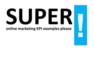 The difference between a KPI and a Metric