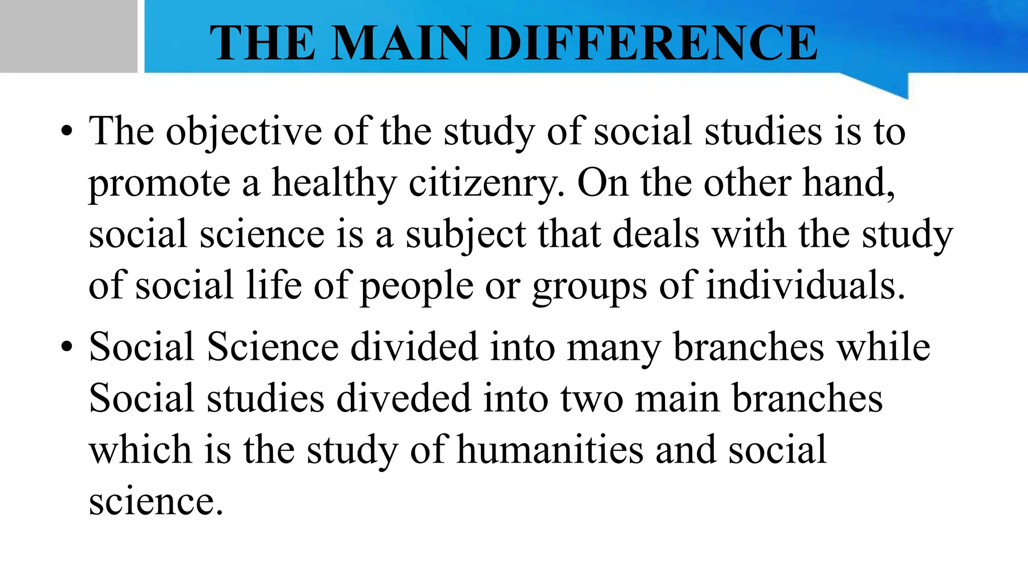 Diference Between Social Studies and Social Science PPT