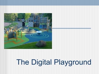 The Digital Playground 