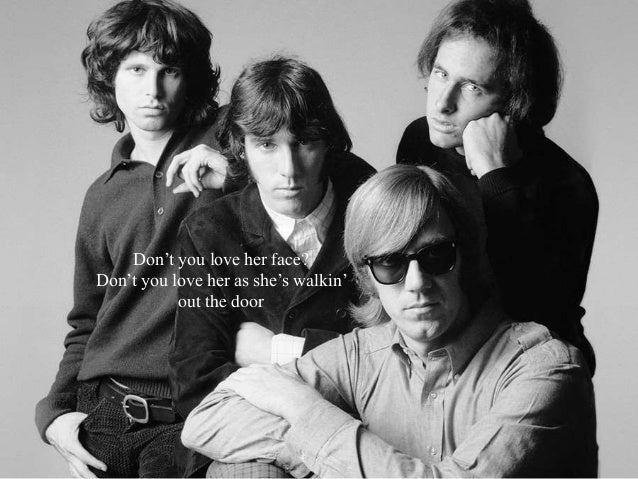 The Doors Love Her Madly
