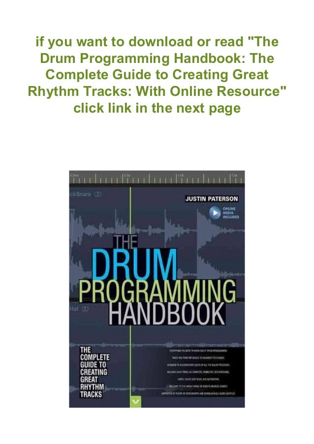 The Drum Programming Handbook The Complete Guide to Creating Great Rhythm Tracks With Online