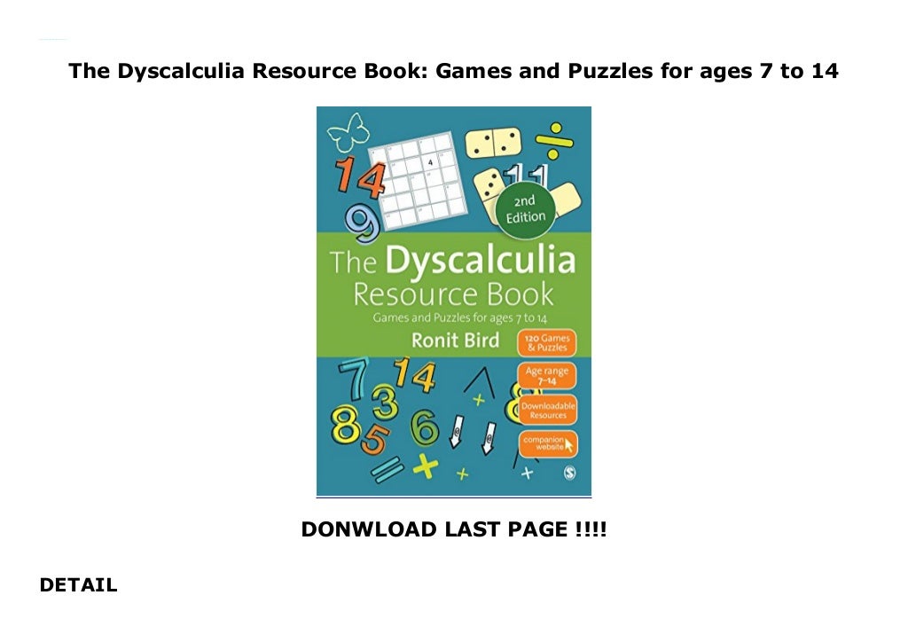 The Dyscalculia Resource Book Games and Puzzles for ages 7 to 14
