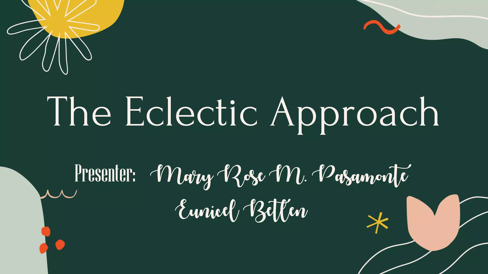 The eclecticapproach pasamontevetlen (1) PPT