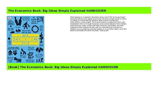 The Economics Book Big Ideas Simply Explained Hardcover