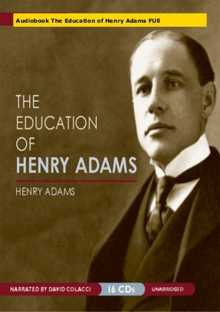 Audiobook The Education of Henry Adams FUll
 