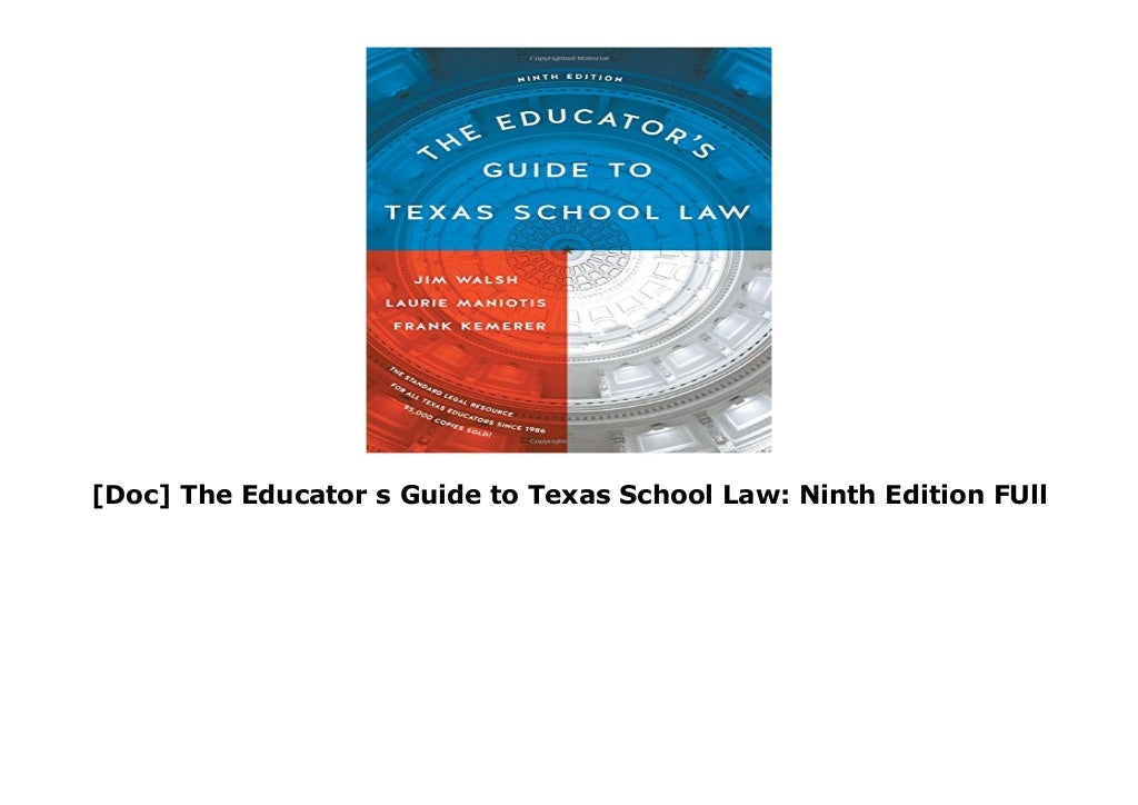 [Doc] The Educator s Guide to Texas School Law Ninth Edition FUll