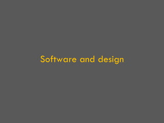 Software and design 