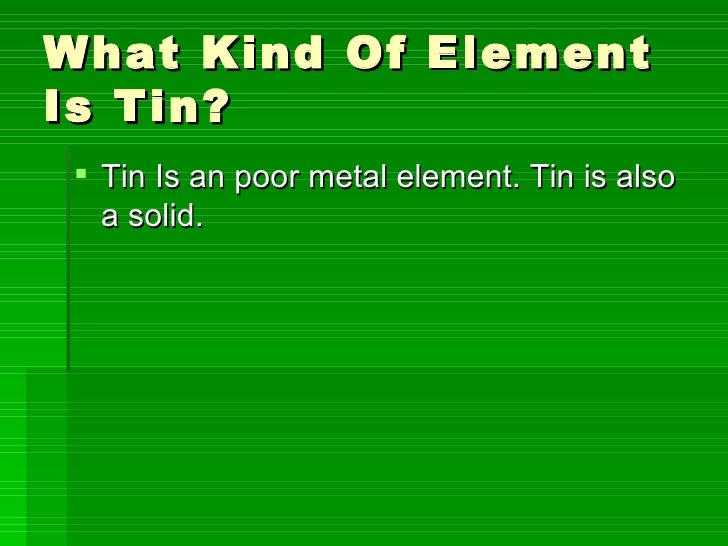 The Element (Tin)