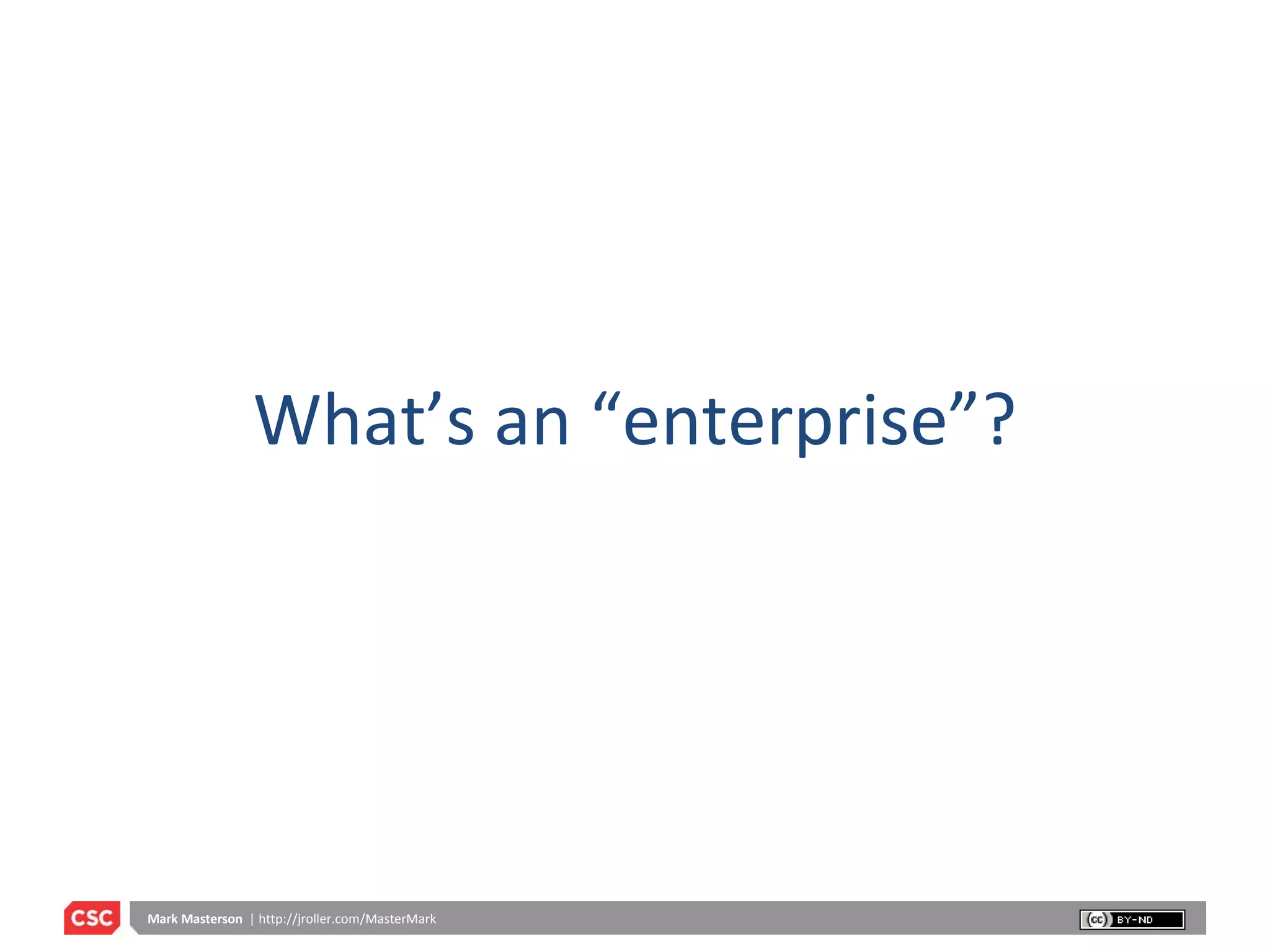 What’s an “enterprise”? 
