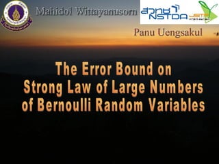The Error Bound on  Strong Law of Large Numbers  of Bernoulli Random Variables