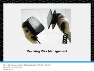 Reviving Risk Management
 