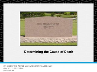 Determining the Cause of Death
 