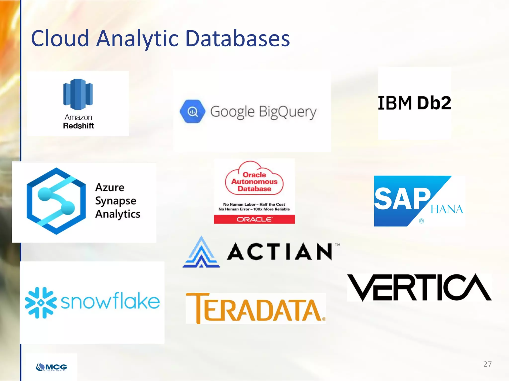 27
Cloud Analytic Databases
 