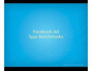 Facebook Ad
Type Benchmarks

© 2013 salesforce.com, inc. All rights reserved. Proprietary and Confidential    0713

 