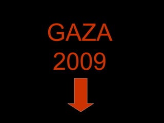 GAZA 2009 