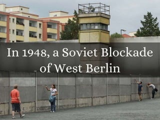 The fall of the Berlin Wall Slide 12