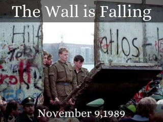 The fall of the Berlin Wall Slide 37