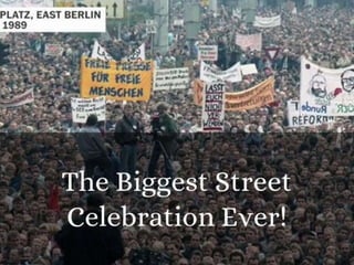 The fall of the Berlin Wall Slide 45