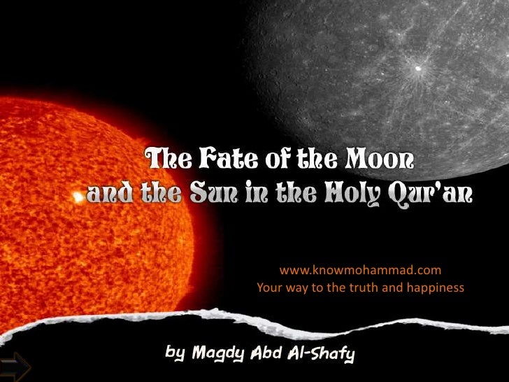 the fate in sun and the moon in holy Quran