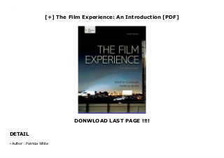 [+] The Film Experience: An Introduction [PDF]
DONWLOAD LAST PAGE !!!!
DETAIL
Downlaod The Film Experience: An Introduction (Patricia White) Free Online
Author : Patricia Whiteq
 