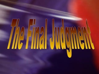 The Final Judgment 