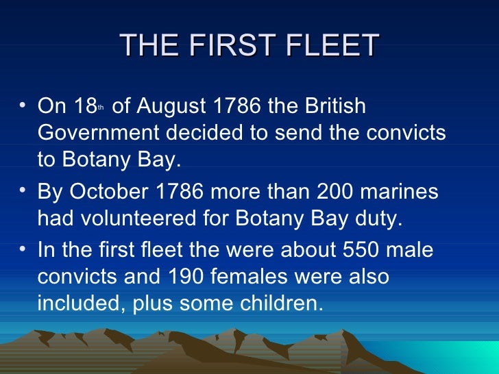 The First Fleet The First Fleet