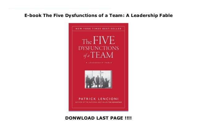 E-book The Five Dysfunctions of a Team: A Leadership Fable