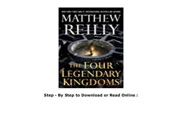 Download The Four Legendary Kingdoms Jack West Jr 4 By Matthew Reilly