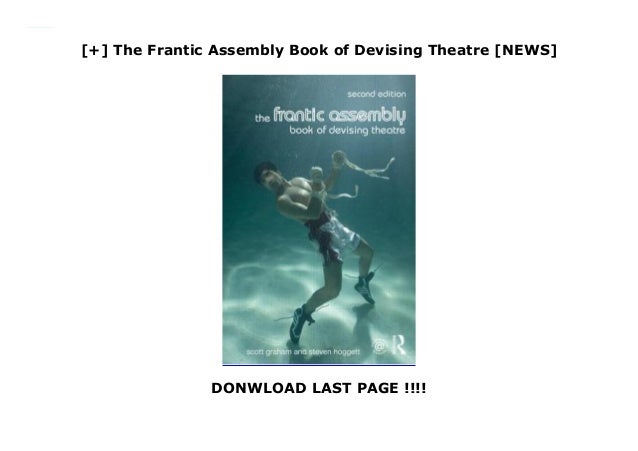 The Frantic Assembly Book of Devising Theatre [NEWS]