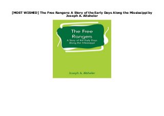 [MOST WISHED] The Free Rangers: A Story of the Early Days Along the Mississippi by
Joseph A. Altsheler
The Free Rangers: A Story of the Early Days Along the Mississippi by Joseph A. Altsheler none Download Click This Link https://rancakkbanaahh.blogspot.com/?book=9353294460
 