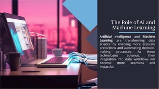 Future of Data Science, trends to know in 2025 | PDF