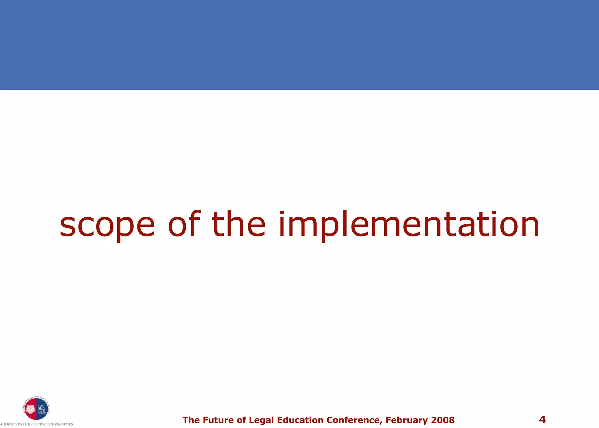 scope of the implementation 