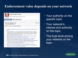 Endorsement value depends on your network <ul><li>Your authority on the specific topic  </li></ul><ul><li>Your network’s i...