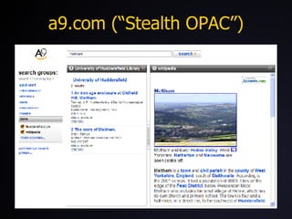 a9.com (“Stealth OPAC”) 