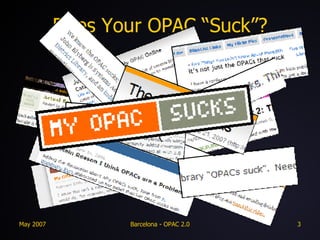 Does Your OPAC “Suck”? 