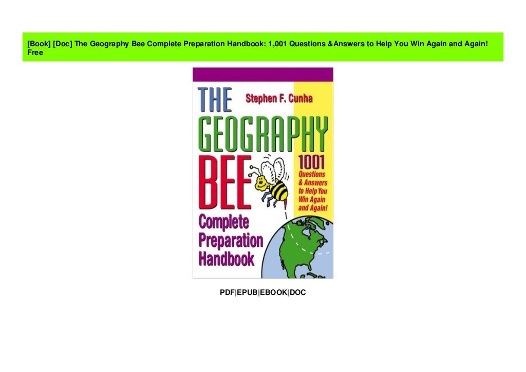 [Doc] The Geography Bee Complete Preparation Handbook 1,001 Questions