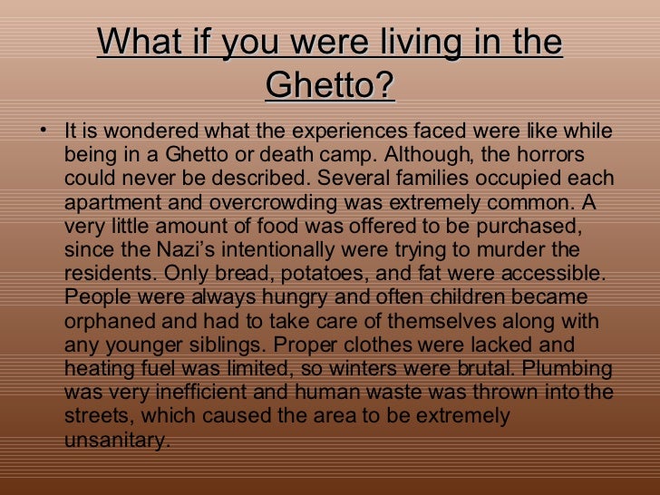 The Ghettos