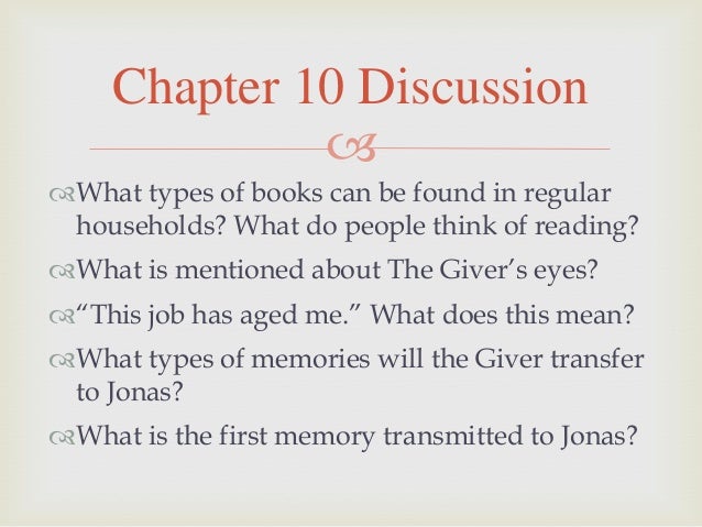 Summary The Giver Chapter 10