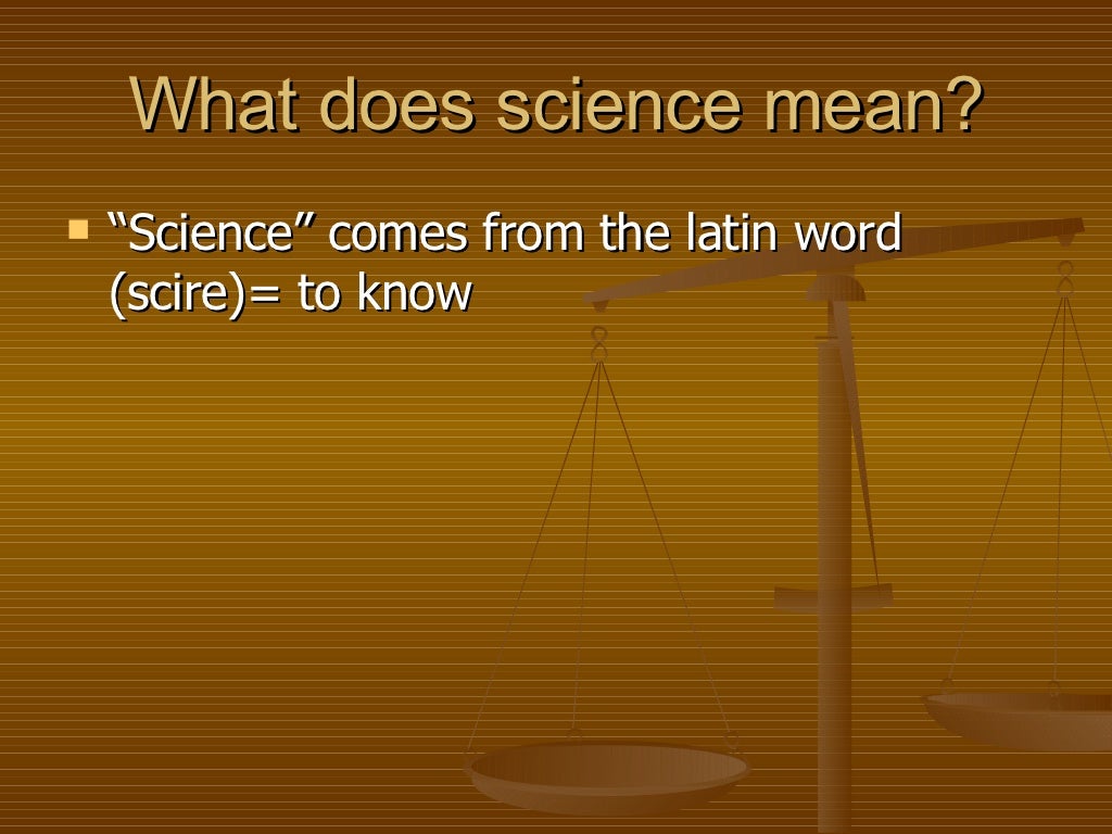 The Goal Of Science